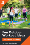 Fun Outdoor Workout Ideas Vol 4
