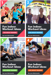 Fun Indoor Workout Ideas [Full Collection]